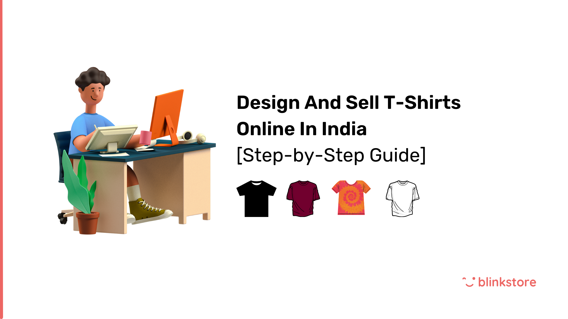 design and sell t shirts online - blinkstore