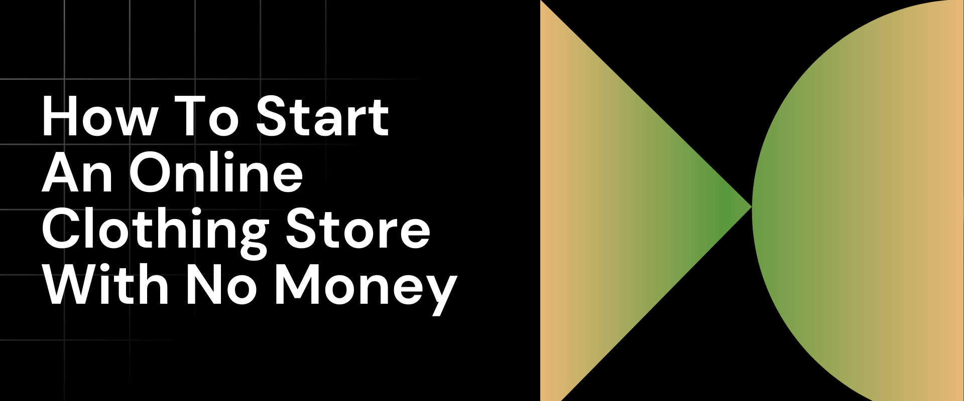 How To Start an Online Clothing Store With No Money in India – 4 Simple Steps