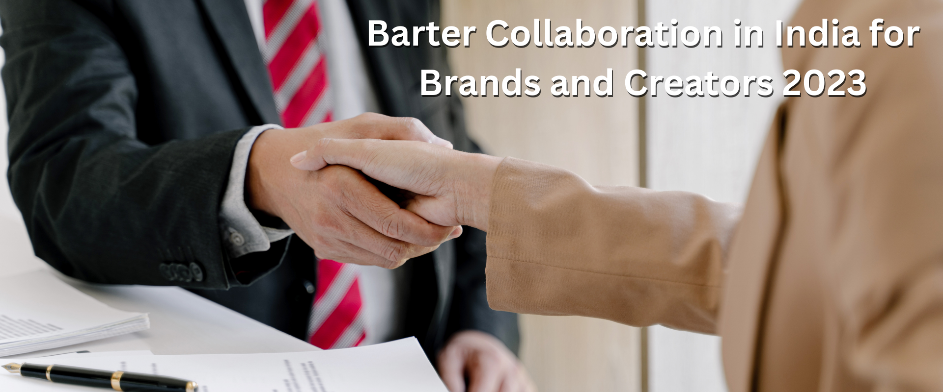 Complete Guide to Barter Collaboration in India for Brands and Creators 2023