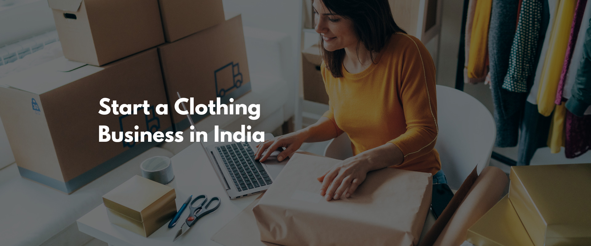 How To Start A Clothing Business Online In India?