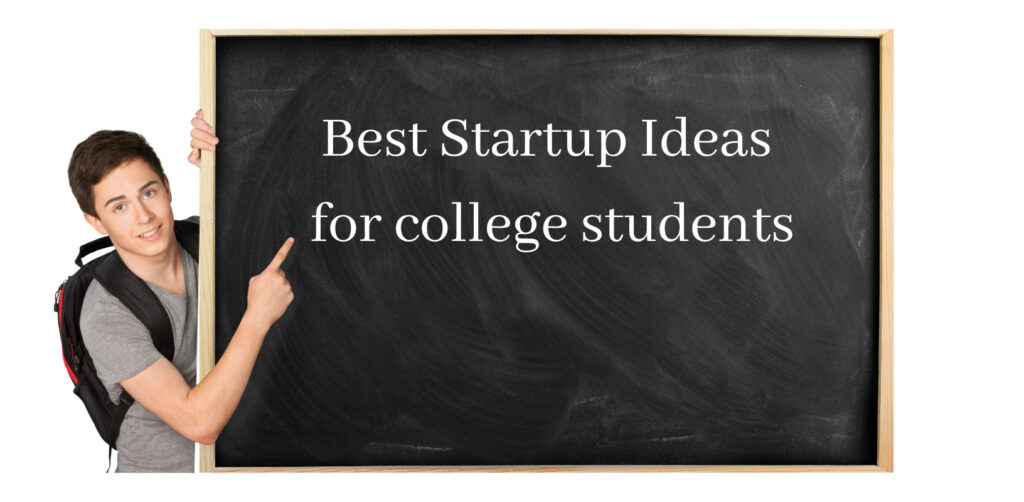 Startup Ideas for students