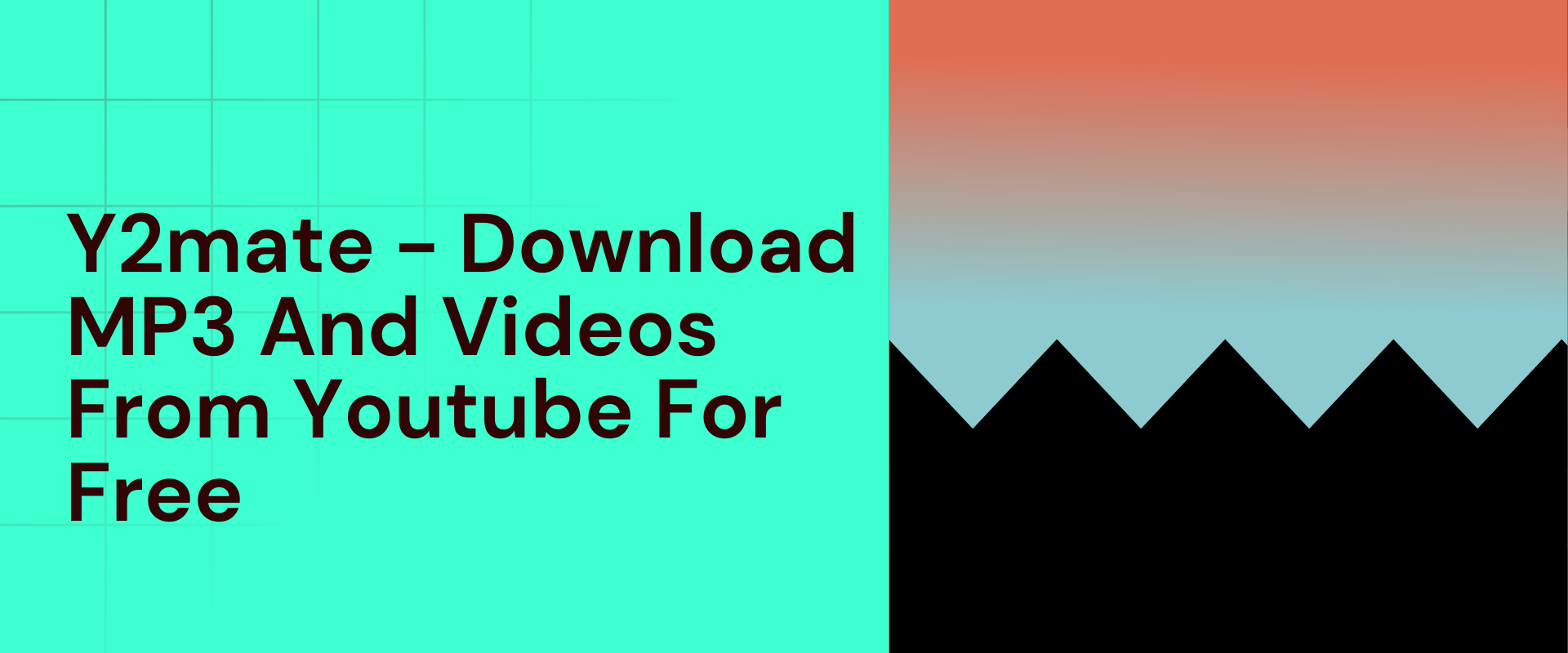 Y2mate Download MP3 And Videos From Youtube For Free (Y2Mate Guide)