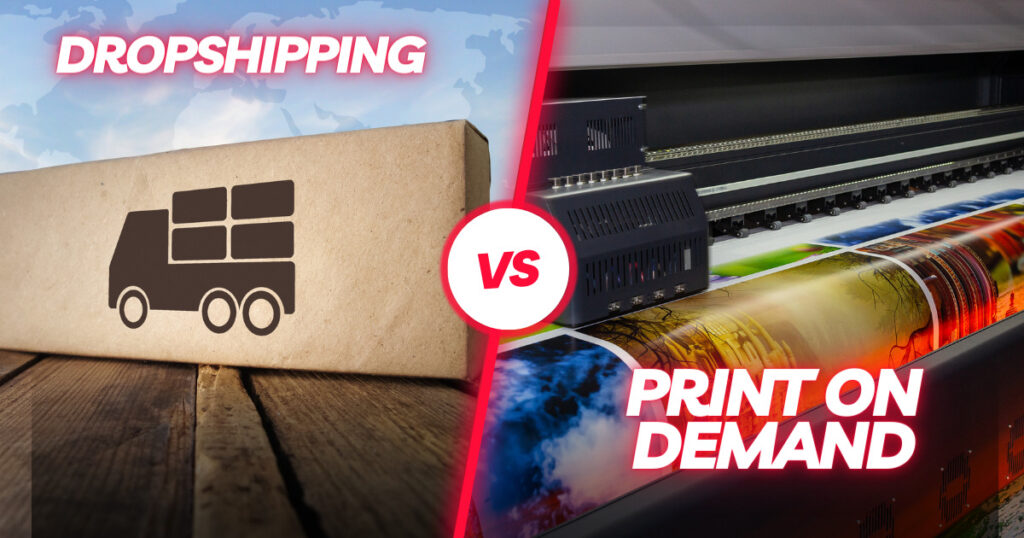 Dropshipping vs Print on Demand