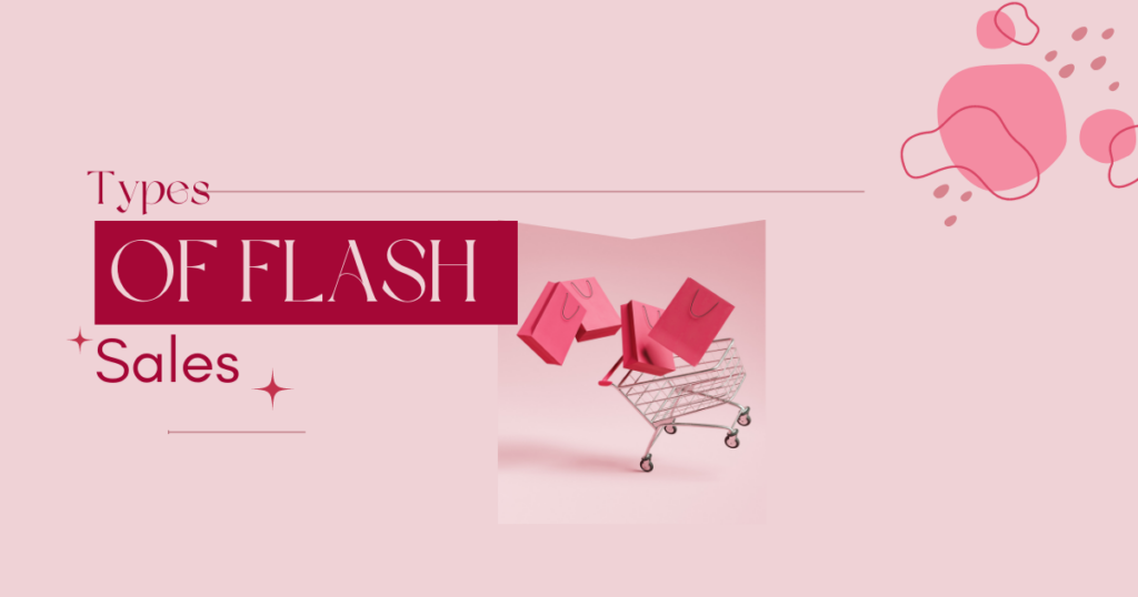 Types of Flash Sales