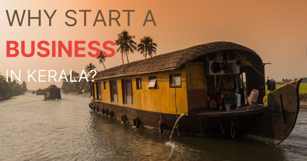 Reasons to start a business in Kerala