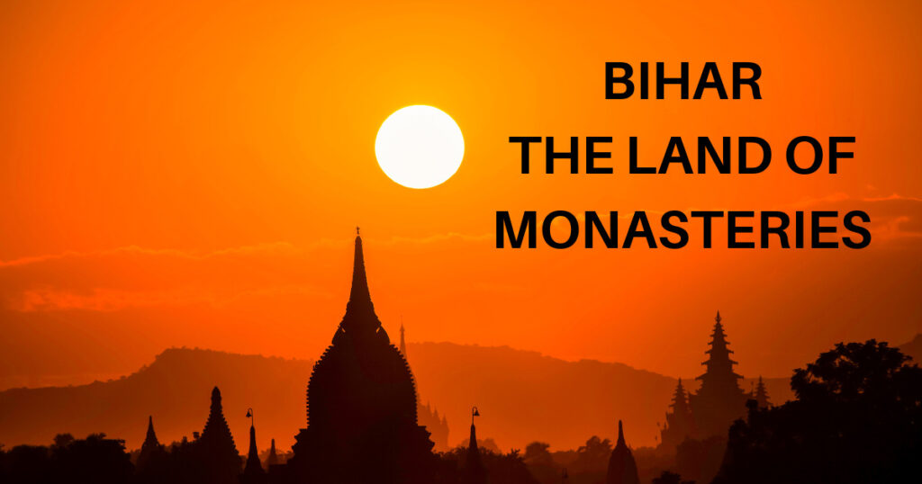 Business Ideas in Bihar- The Land of Monasteries