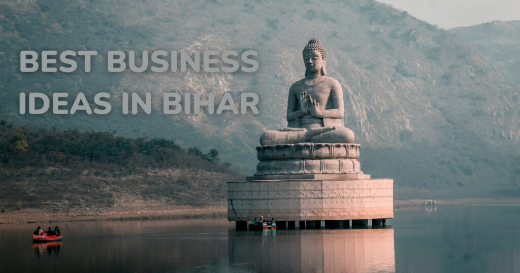 New business ideas in Bihar