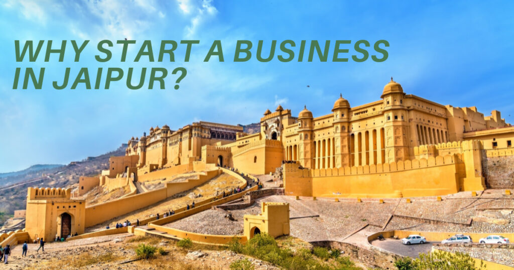 Why start a business in Jaipur? | Business Ideas in Jaipur