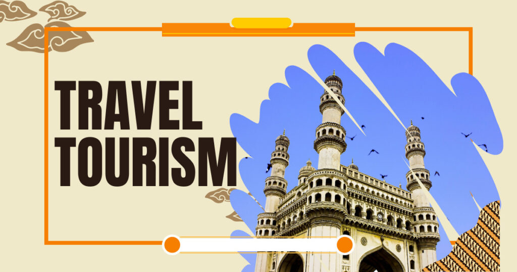 Tourism | Business Ideas in Hyderabad