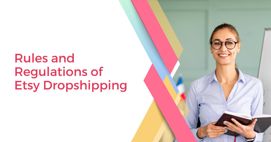 Rules and Regulations of Etsy Dropshipping