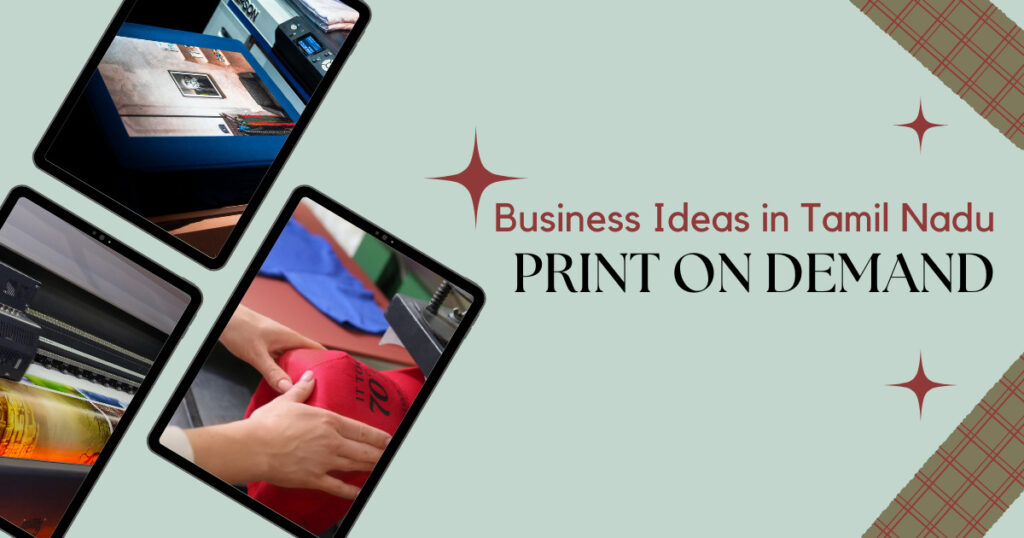 Print-On-Demand | Business Ideas in Tamil Nadu