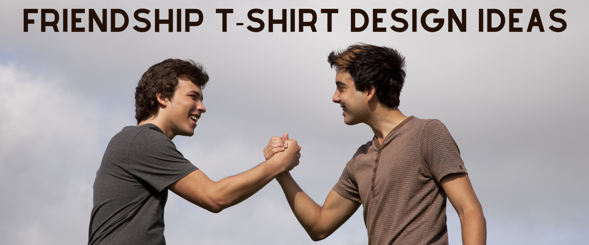 Friendship T-shirt Design Ideas