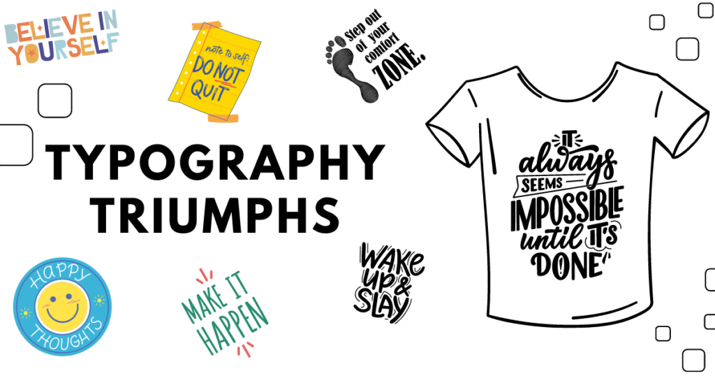 Typography Triumphs | Creative t-shirt design ideas