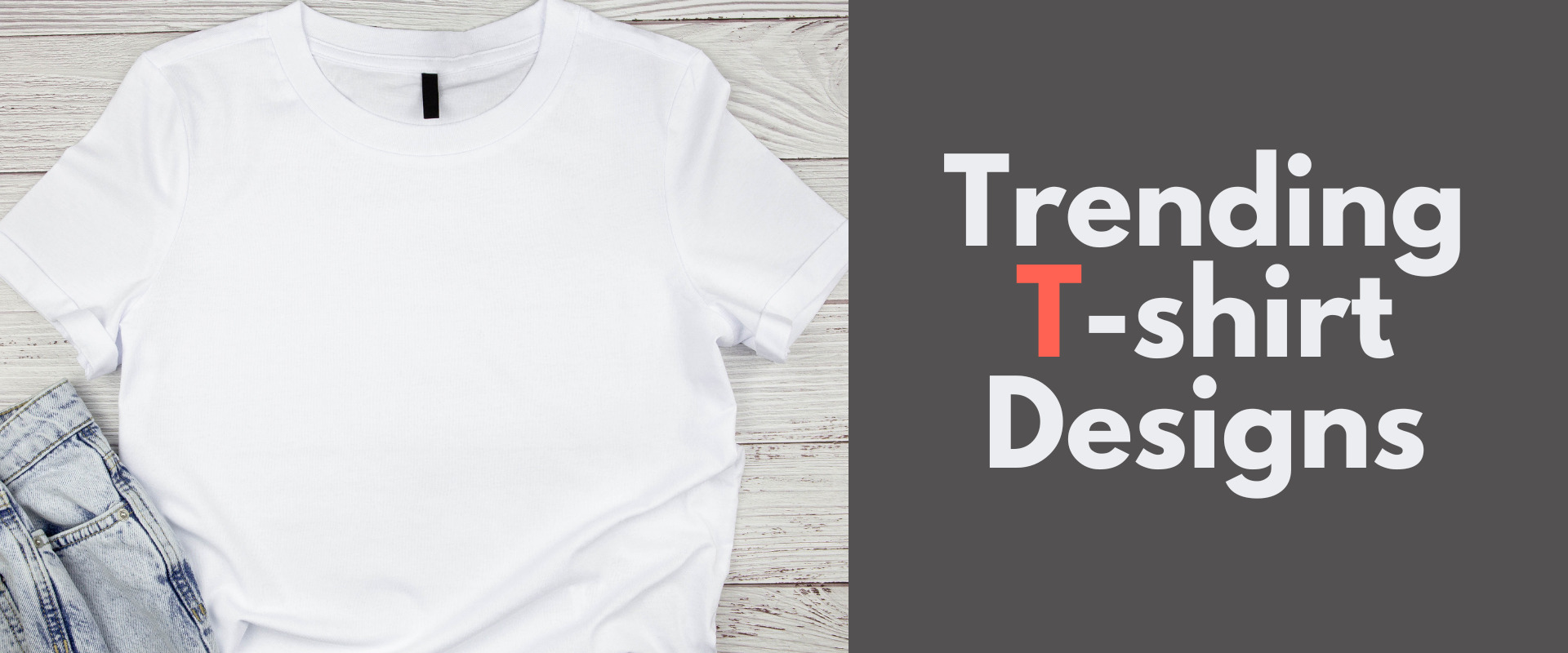 Trending t-shirt design