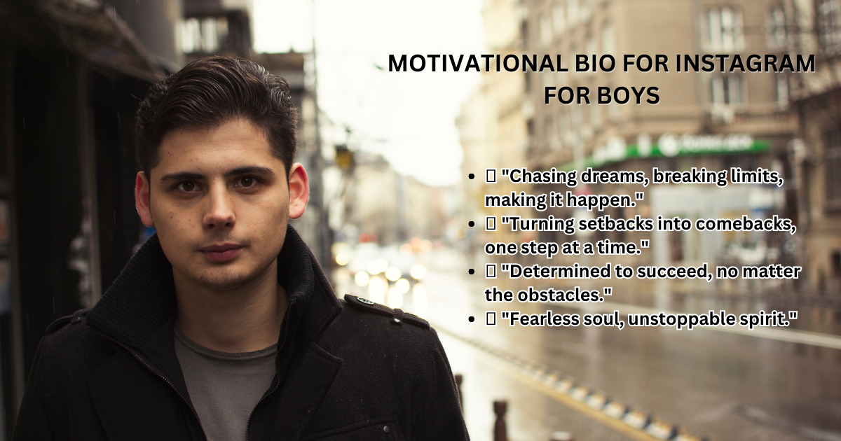 Instagram bio for Boys Motivation