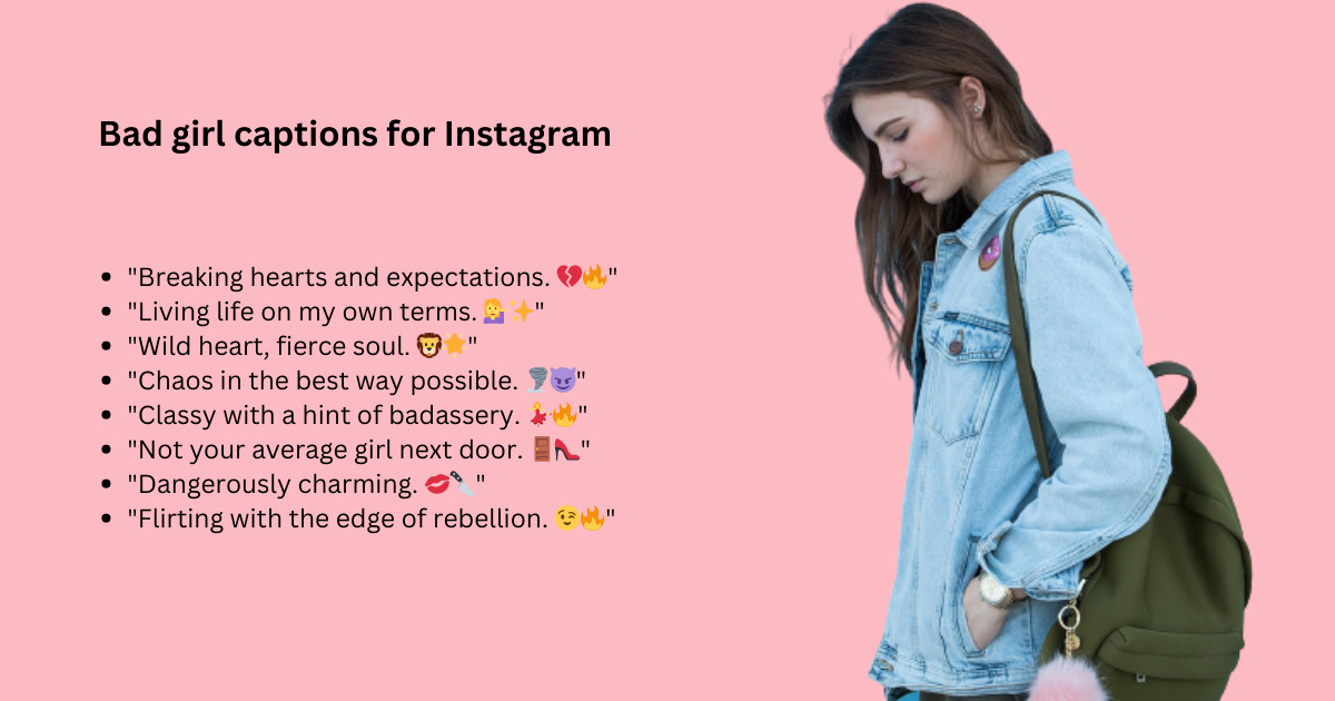Bad type Instagram Captions for Girls 