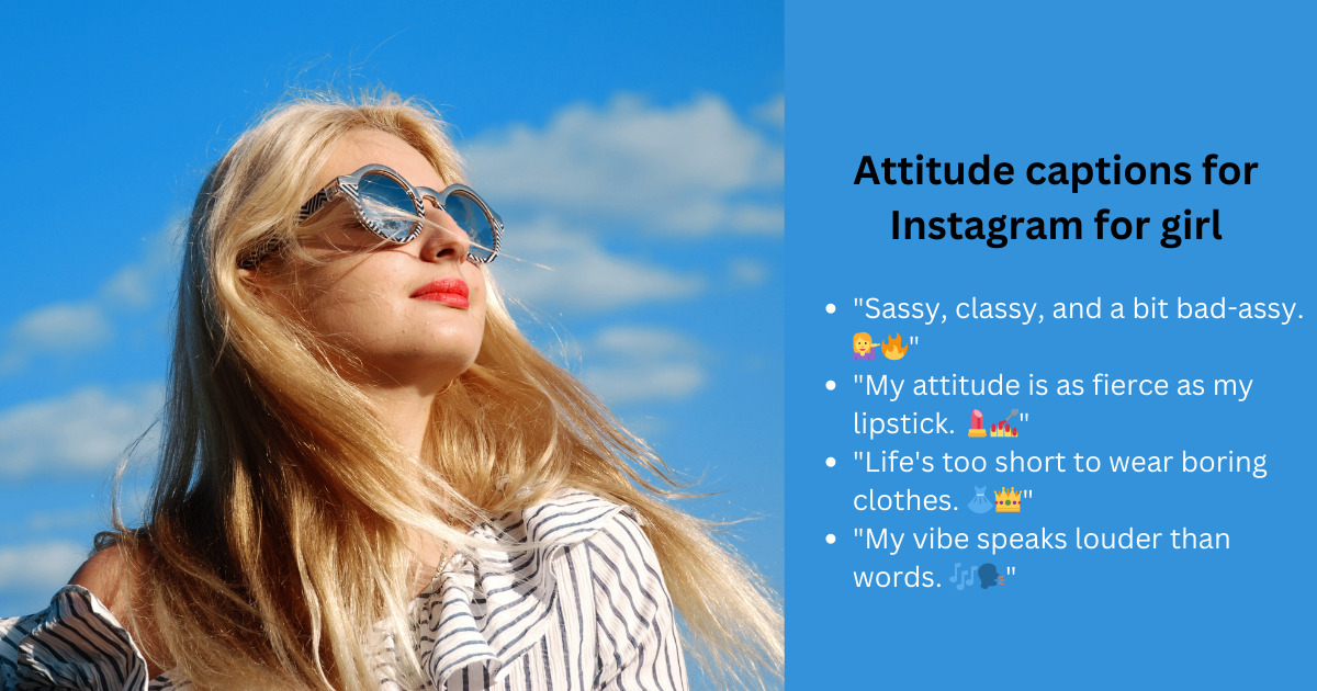 Instagram captions for Girls with attitude