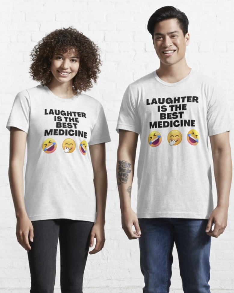 Inspirational Laughter  | Funny t-shirt design ideas