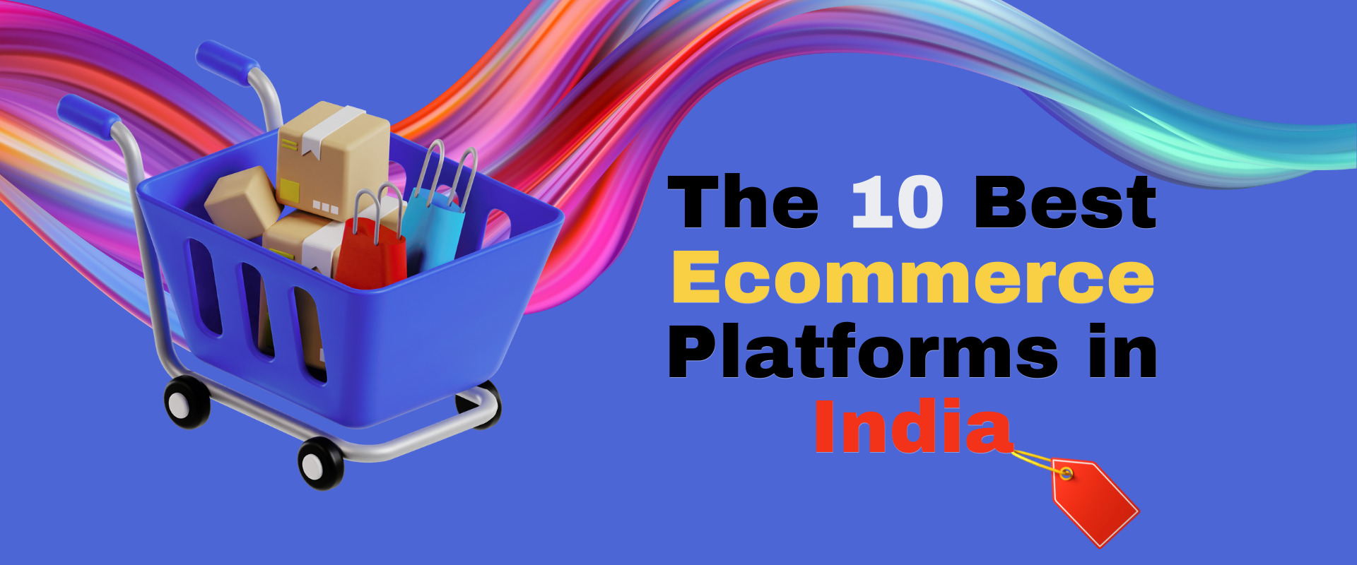 Top 10 Best Ecommerce Platforms in India