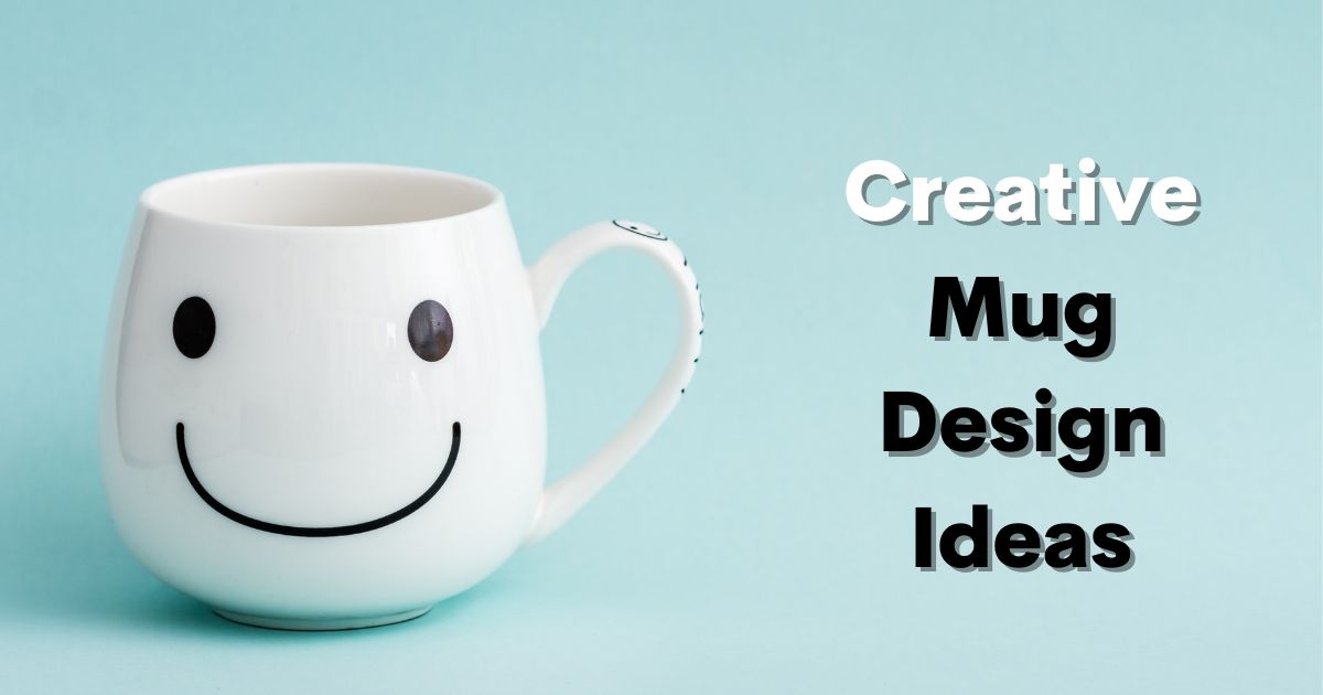 30 Mug Design Ideas to sell and gift