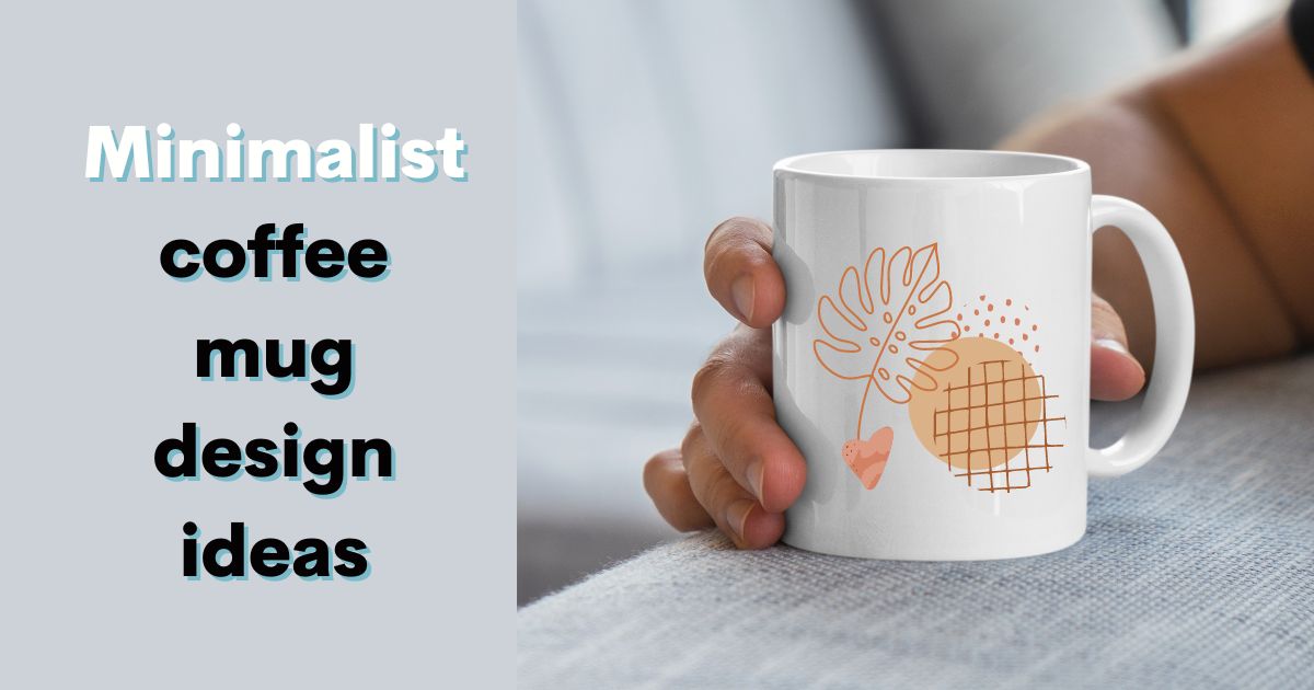 Minimalist coffee mug design ideas