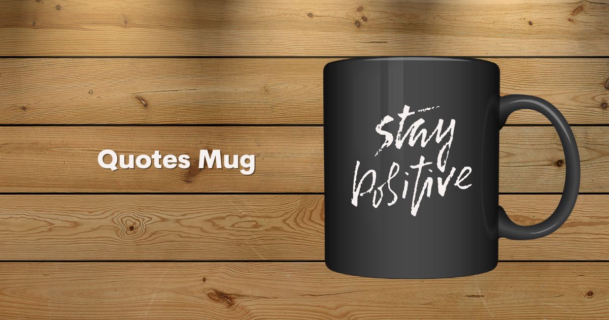 Quotes Mug