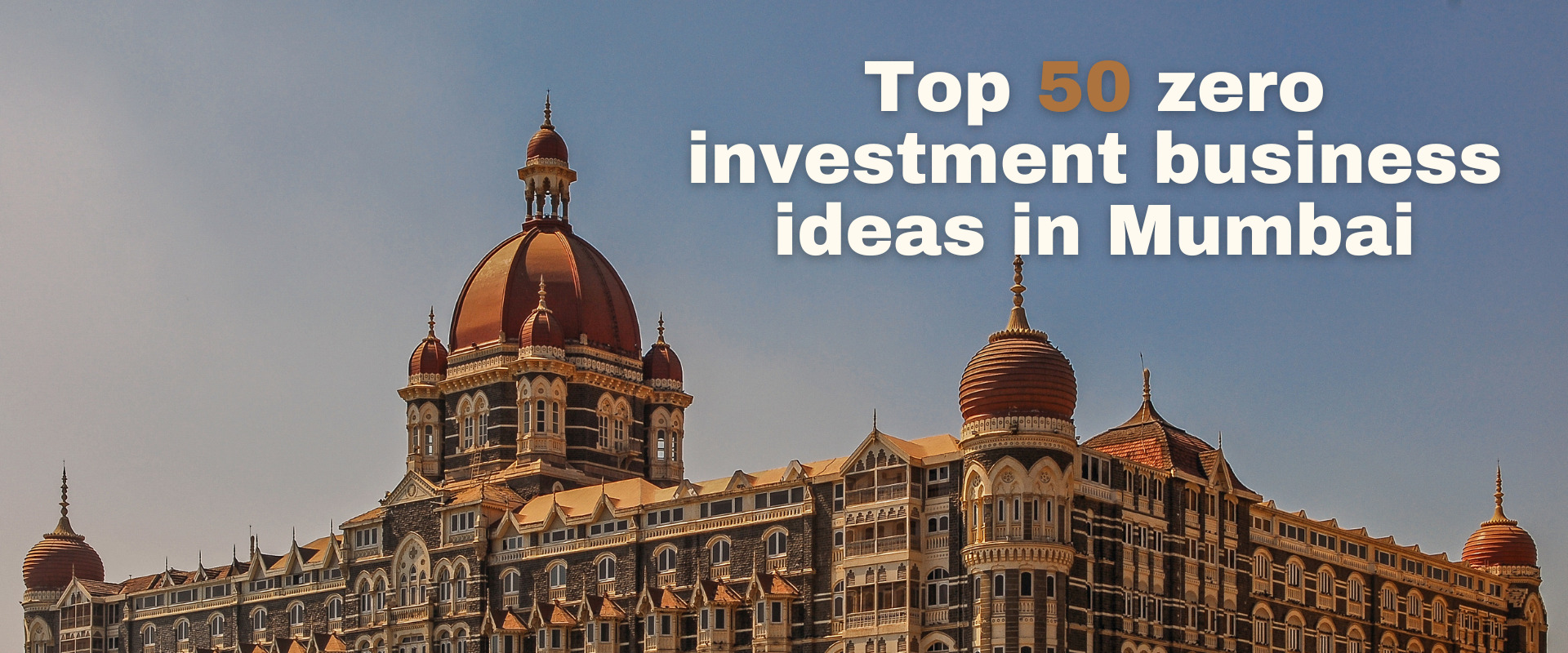 Top zero investment business ideas in Mumbai