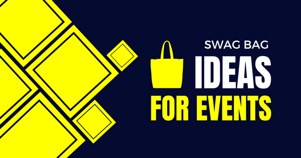 Swag Bag Ideas for events