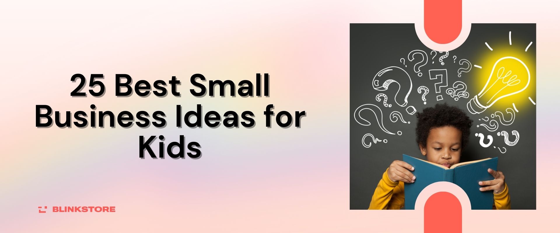 25 Best Small Business Ideas for Kids