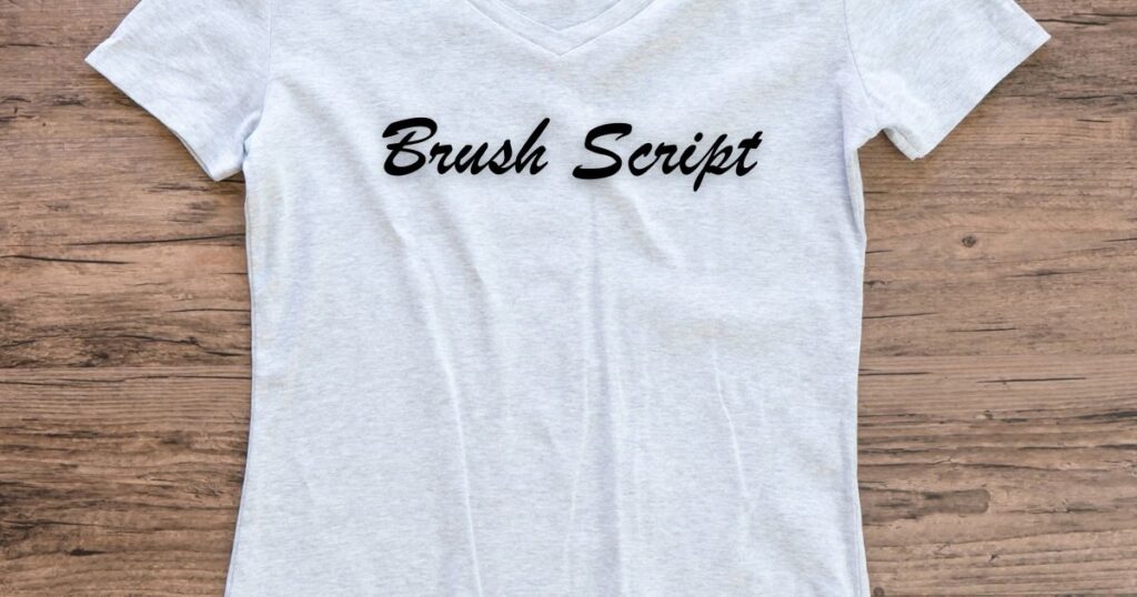 Brush Script - best font for Tshirt