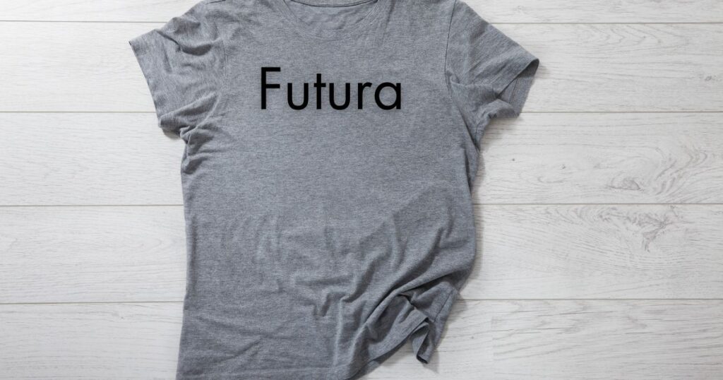 futura - best fonts for t shirts