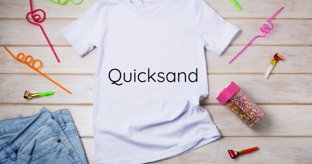 Quicksand - best fonts for t shirts