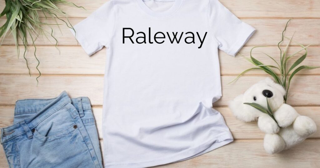 Raleway - best fonts for t shirts