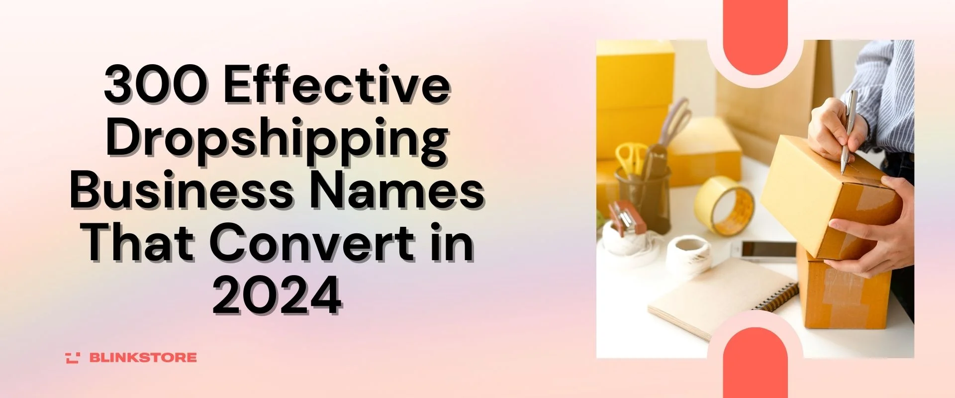 300 Effective Dropshipping Business Names That Convert in 2024