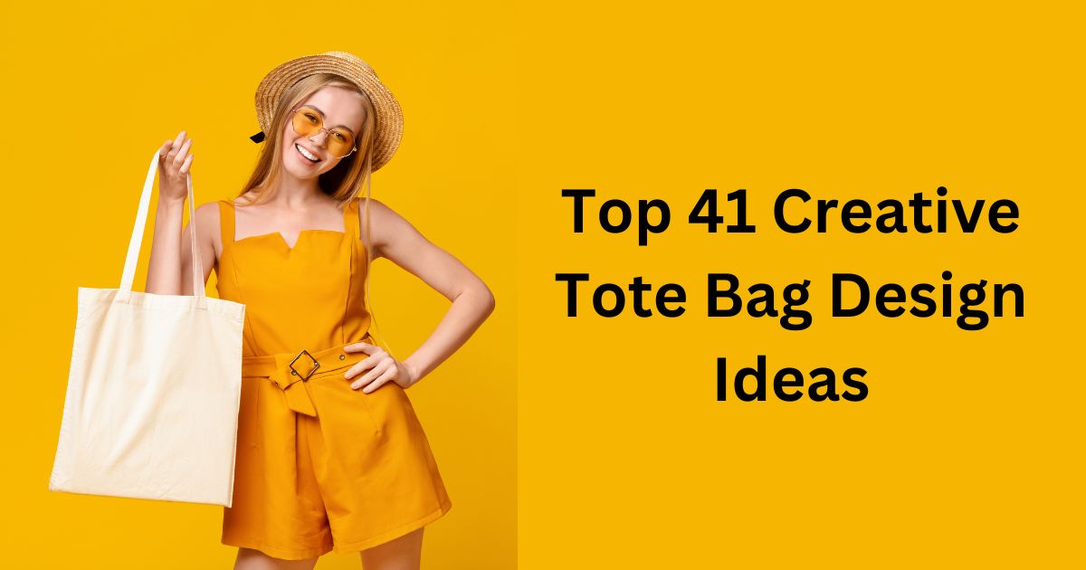 Top 41 Creative Tote Bag Design Ideas
