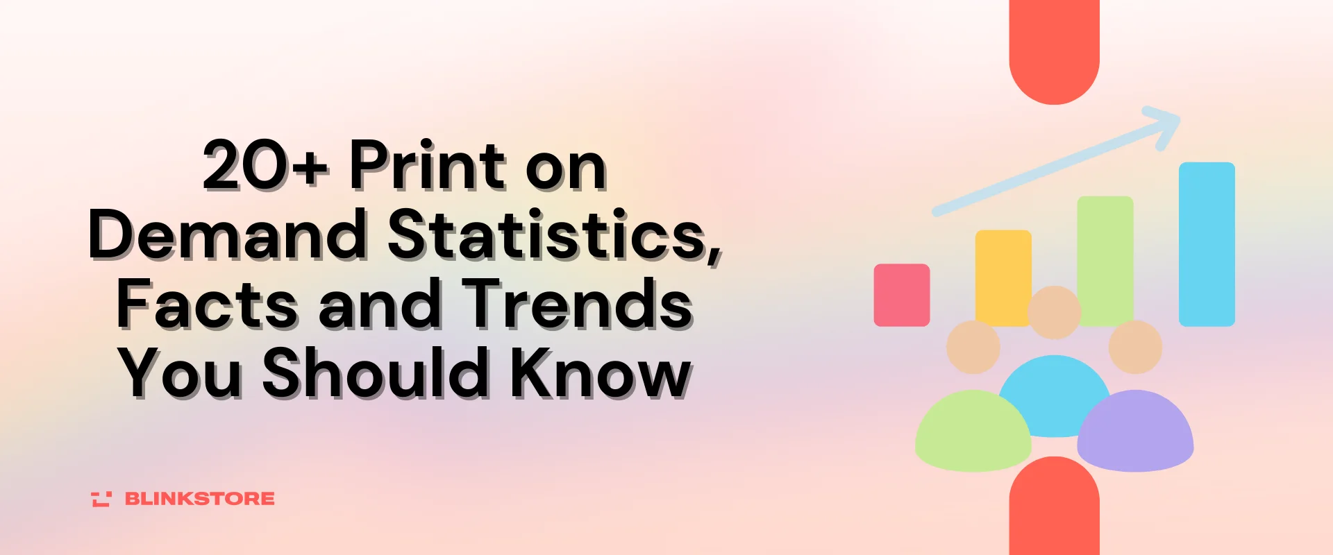 20+ Print on Demand Statistics and Trends You Should Know