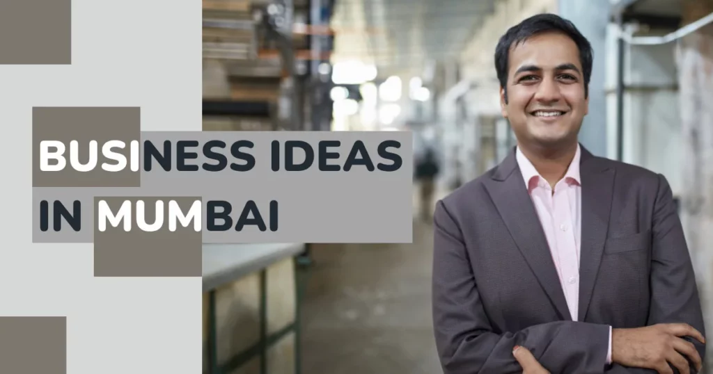 Best business ideas in Mumbai