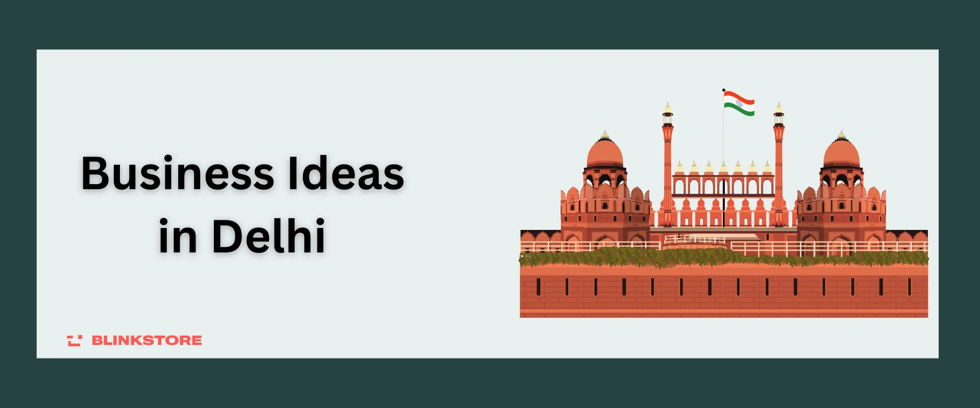 Business Ideas in Delhi
