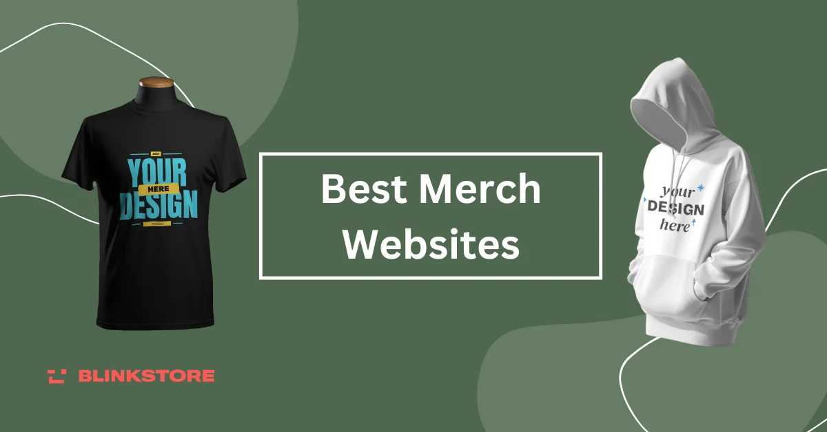 15 Best Merch Websites to Create and Sell Merchandise