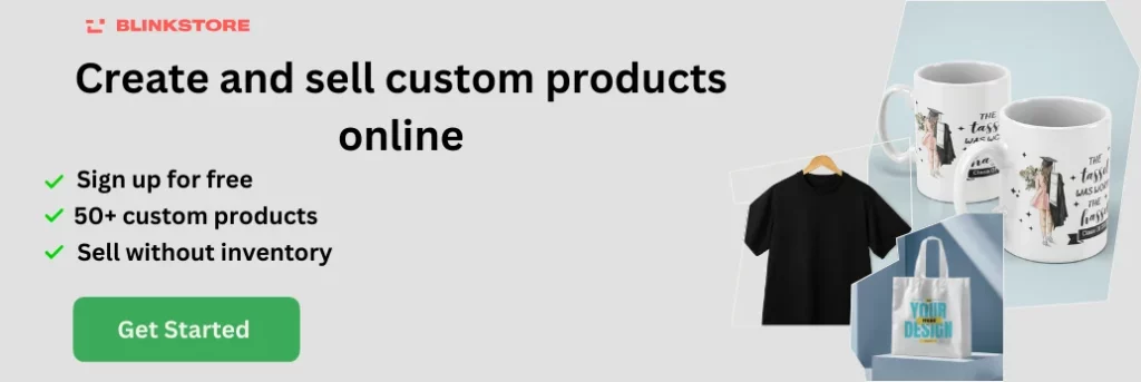 Create and sell custom products online