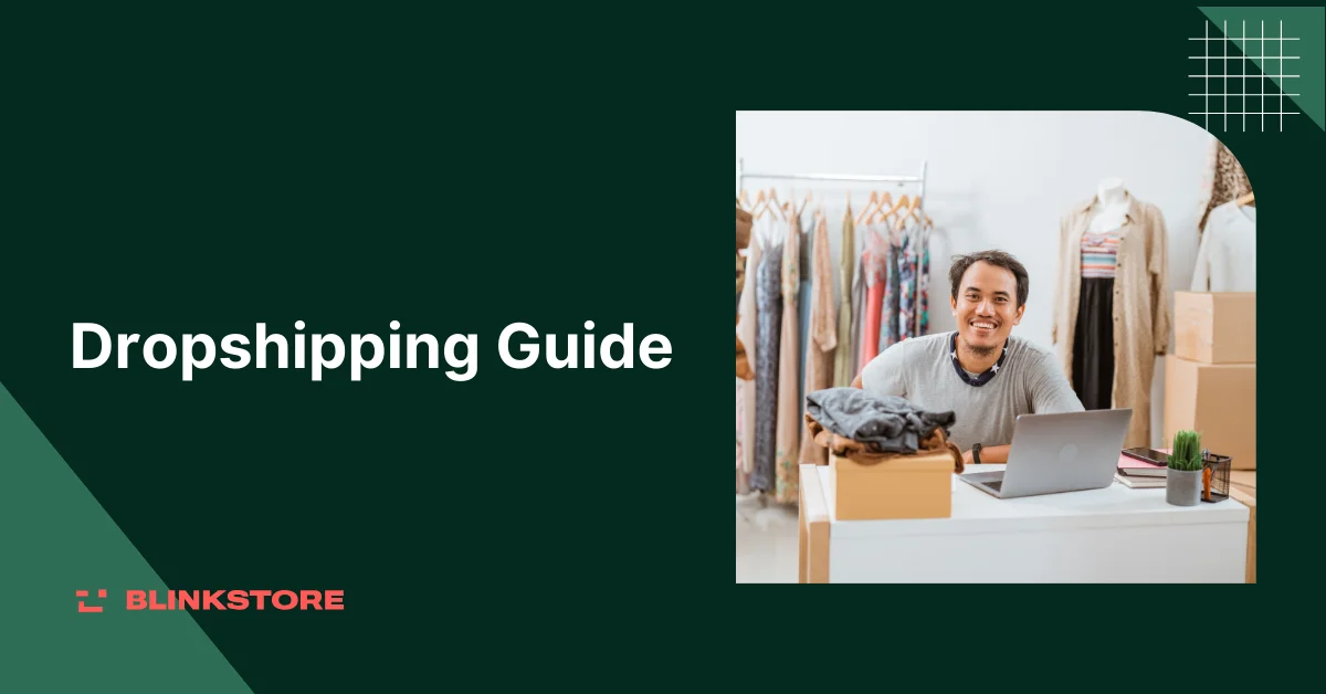 Ultimate Dropshipping Guide: 9 Proven Steps to Success