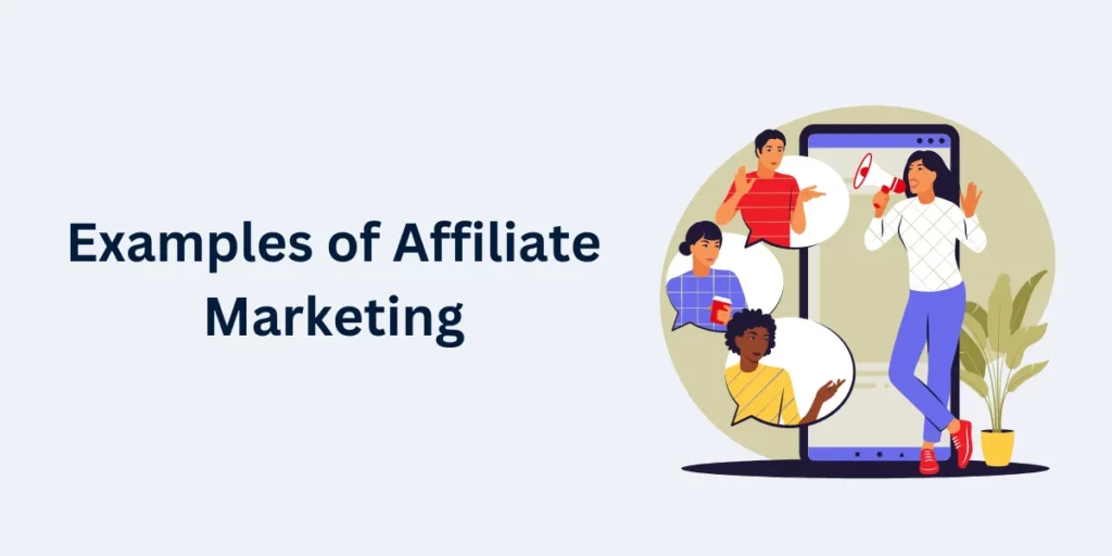 Examples of Affiliate Marketing