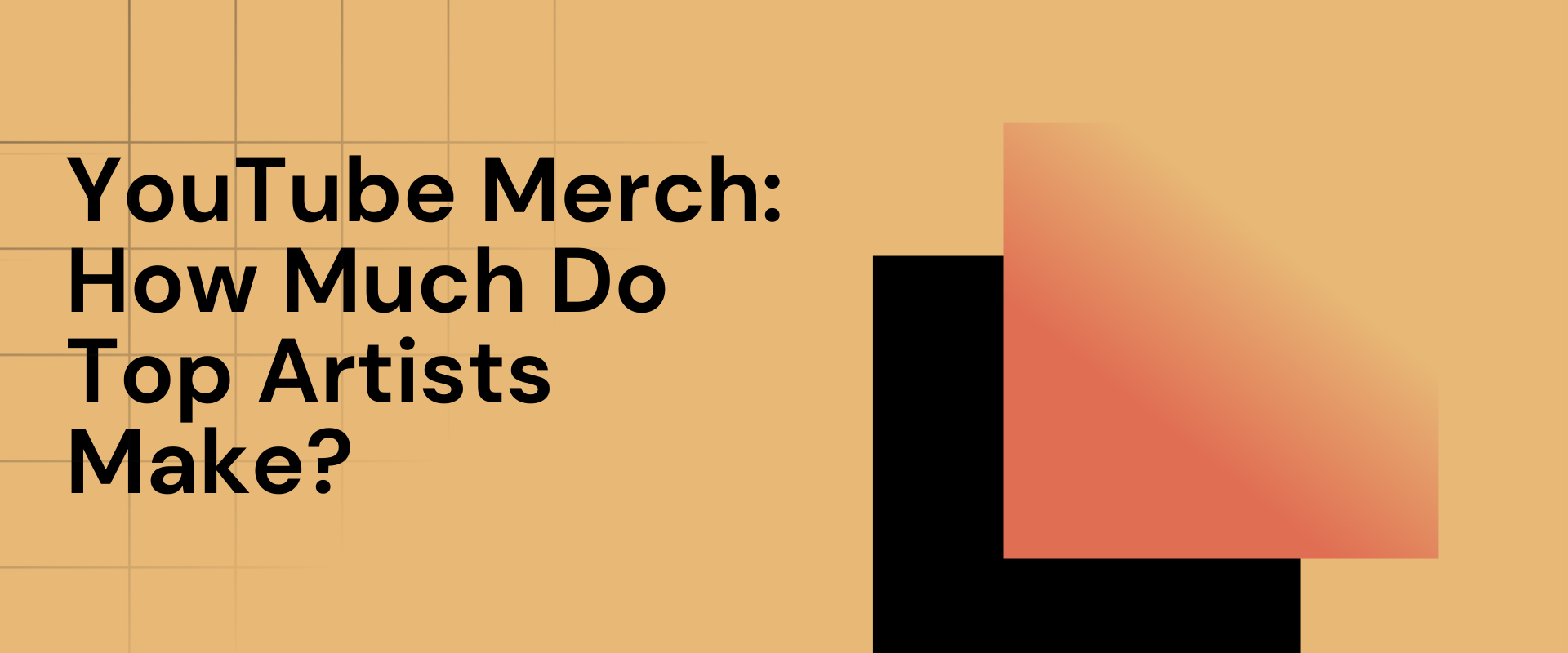 YouTube Merch: How Much Do Top Artists Make?