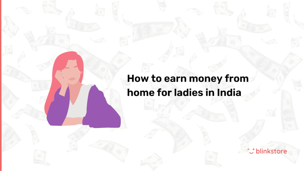 Add a heading 17 - How To Earn Money Online in India? 50 Ways to Earn Money Online - 2025 How to earn money from home for ladies in India