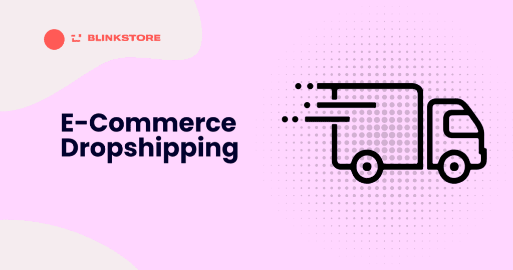image 23 - Ecommerce Dropshipping : All You Need to Know In 2024 - 2025 What exactly is Ecommerce Dropshipping?