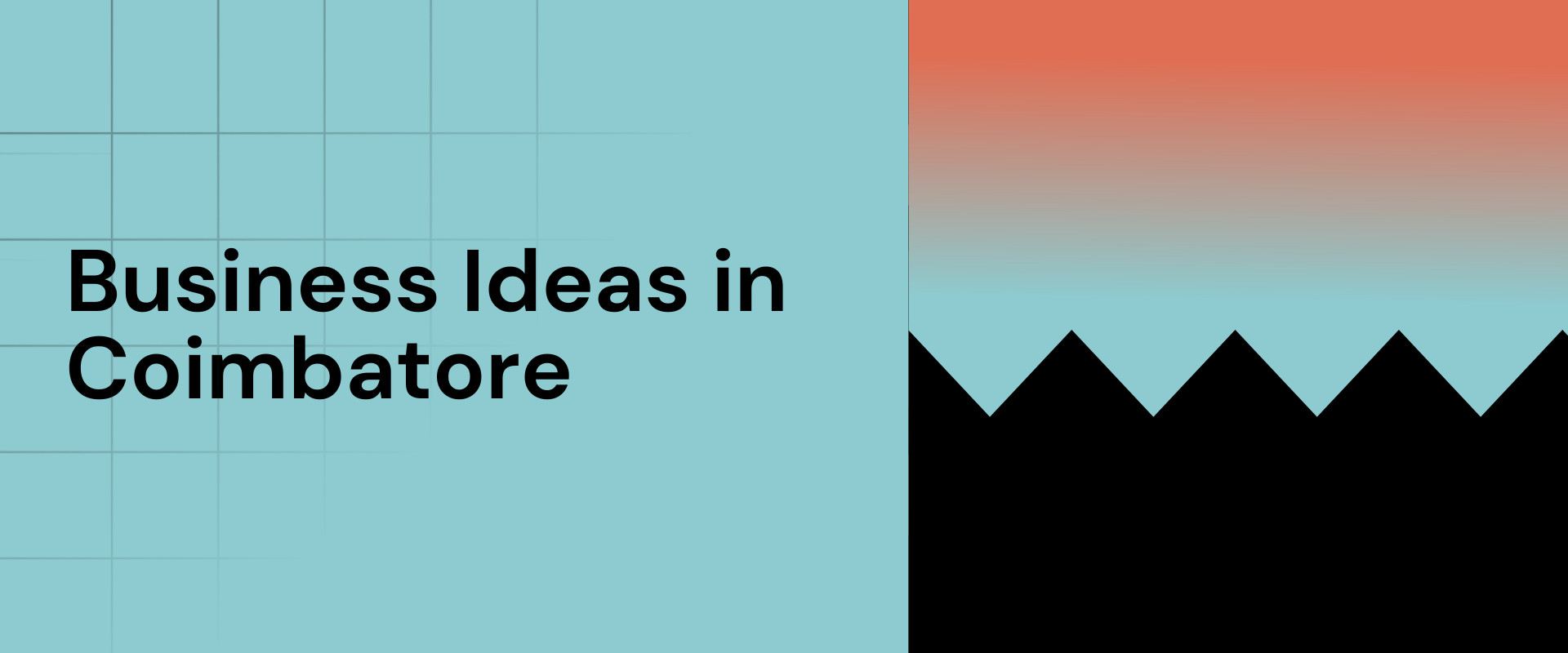 15+ Amazing Business Ideas in Coimbatore to Consider in 2024