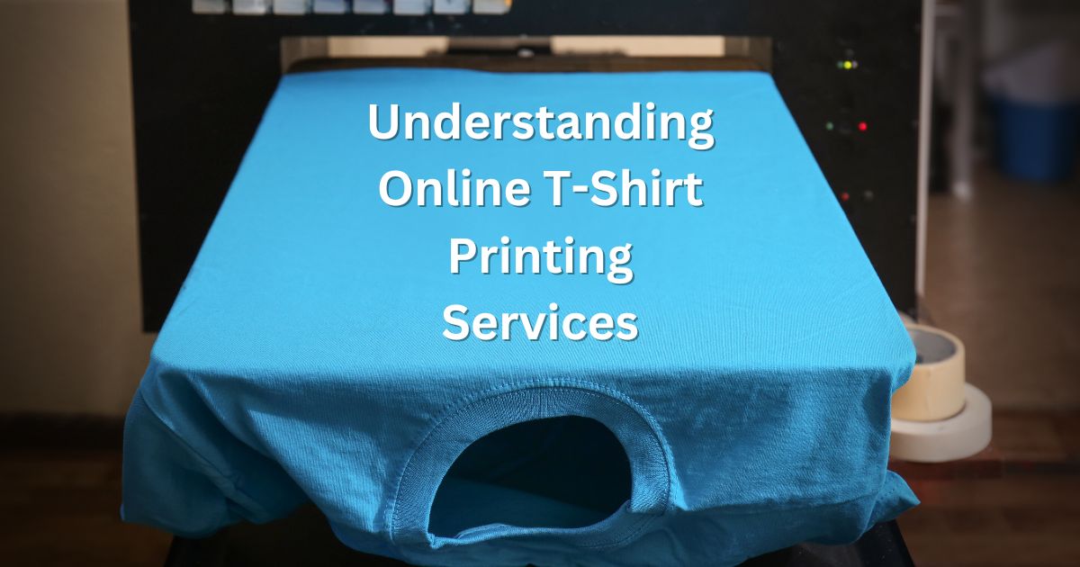 Understanding Online T Shirt Printing Services - Best Online T-shirt Printing Services of 2024 - 2025 best online t-shirt printing services