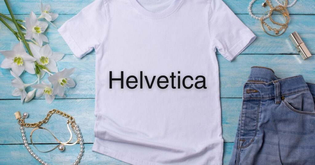 Helvetica - 45 Best Font for Tshirt to Level Up Your Designs in 2024 - 2025 Helvetica - best font for tshirt