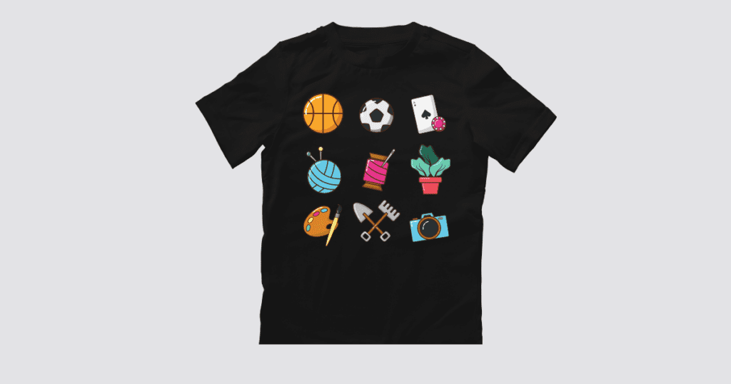 Hobbies T Shirt Niche1 - 18 Best T Shirt Niches to Try Now in 2024 - 2025 Hobbies T Shirt Niche