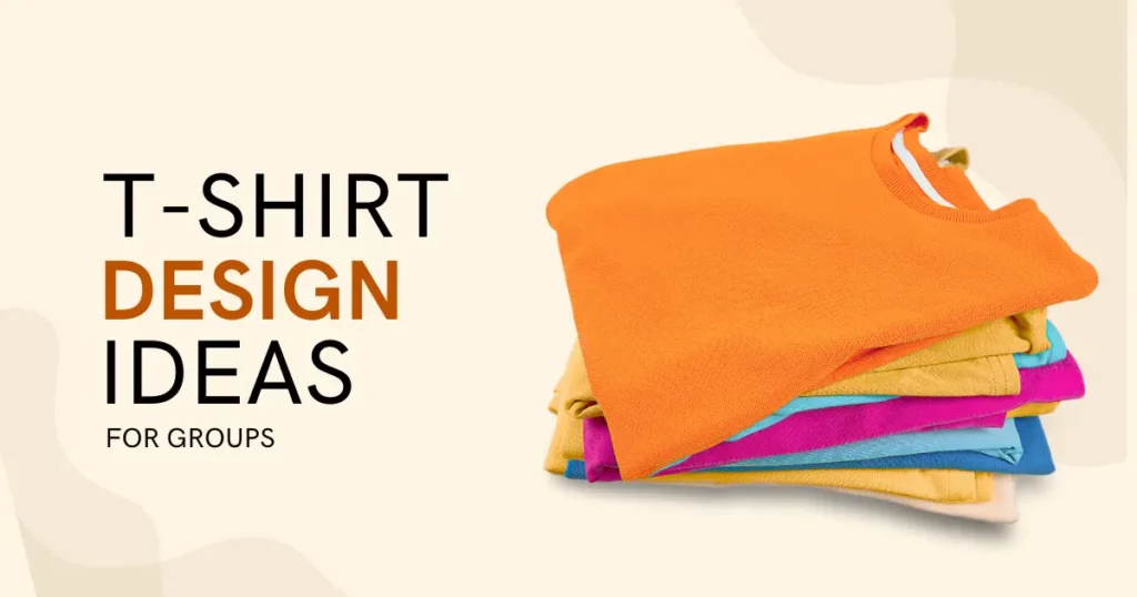 t shirt design ideas for group friends - 10 Best T-Shirt Design Ideas for Groups in 2024 - 2025 t shirt design ideas for group friends - 10 Best T-Shirt Design Ideas for Groups in 2024 - 2025